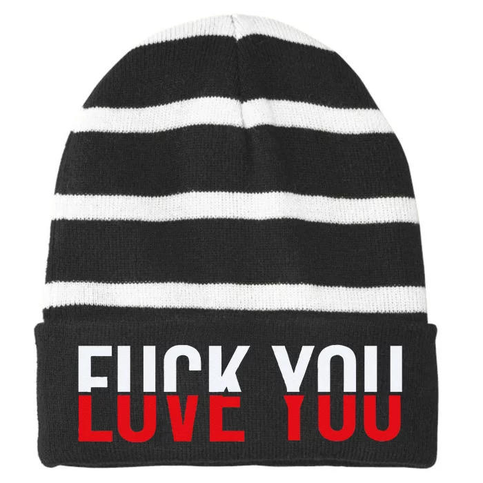 Fck You Love You Love And Hate Striped Beanie with Solid Band