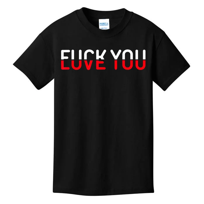 Fuck You Love You Red And White Text Quote Kids T-Shirt