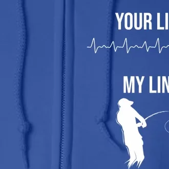 Fishing Your Line My Line Fishing Husbands Fishing Dads Gift Full Zip Hoodie