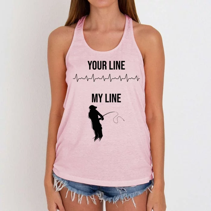 Fishing Your Line My Line Fishing Husbands Fishing Dads Gift Women's Knotted Racerback Tank