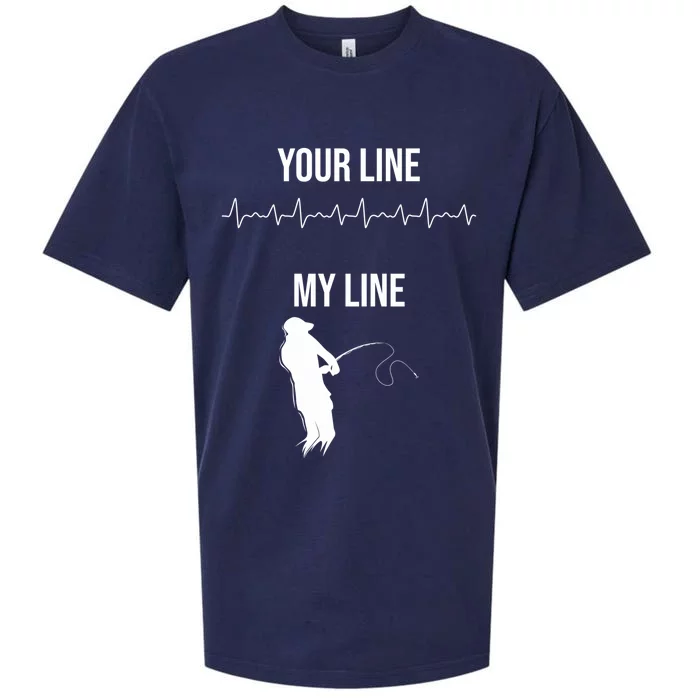 Fishing Your Line My Line Fishing Husbands Fishing Dads Gift Sueded Cloud Jersey T-Shirt