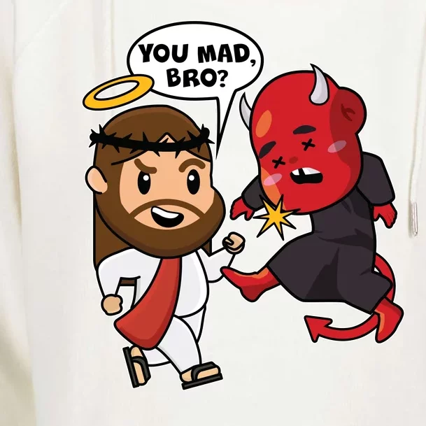 Funny You Mad Bro Jesus Vs Devil Womens Funnel Neck Pullover Hood