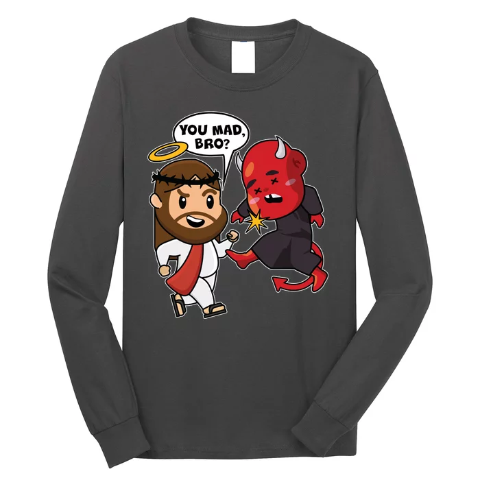 Funny You Mad Bro Jesus Vs Devil Long Sleeve Shirt