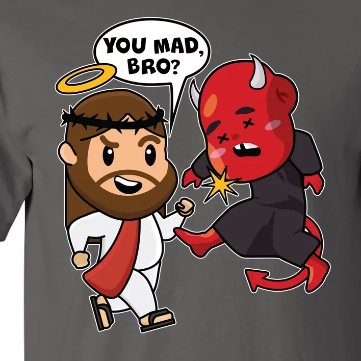 Funny You Mad Bro Jesus Vs Devil Tall T-Shirt