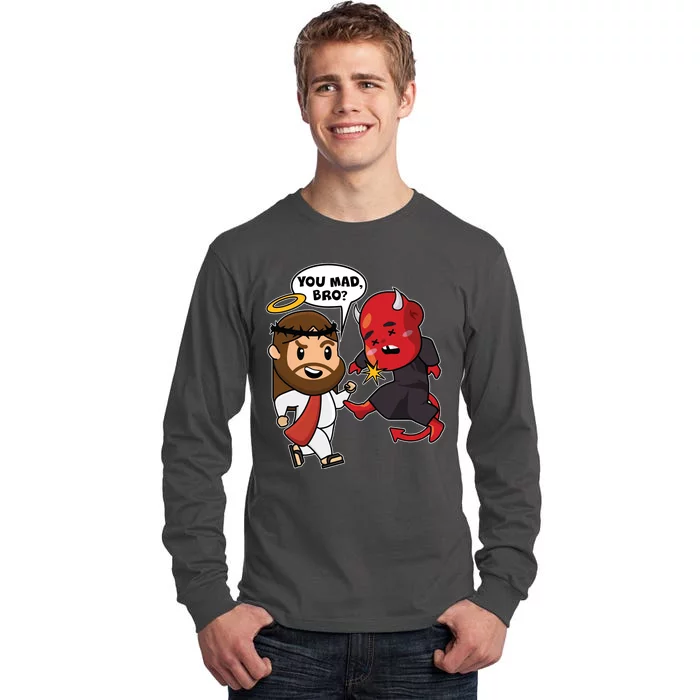 Funny You Mad Bro Jesus Vs Devil Tall Long Sleeve T-Shirt