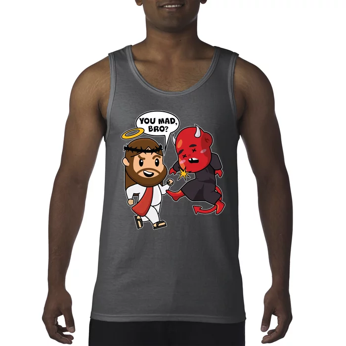 Funny You Mad Bro Jesus Vs Devil Tank Top