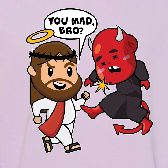 Funny You Mad Bro Jesus Vs Devil Garment-Dyed Sweatshirt