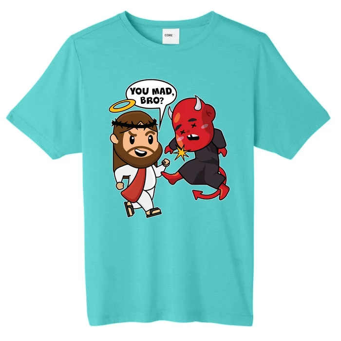 Funny You Mad Bro Jesus Vs Devil ChromaSoft Performance T-Shirt