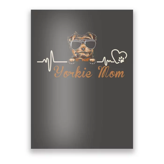 Funny Yorkie Mom Gift For Yorkie Dog Lovers Poster