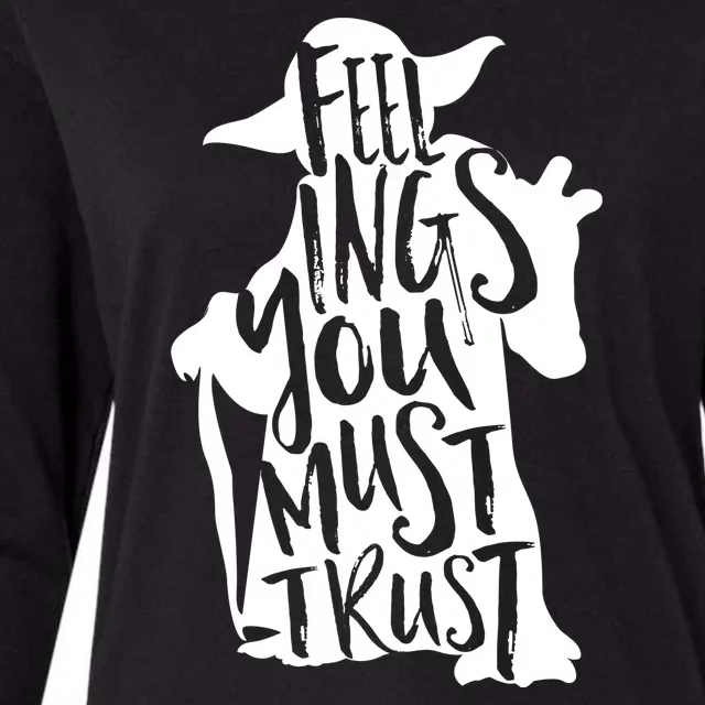 Feelings You Must Trust Womens Cotton Relaxed Long Sleeve T-Shirt