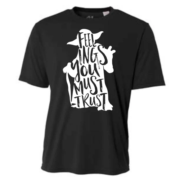 Feelings You Must Trust Cooling Performance Crew T-Shirt