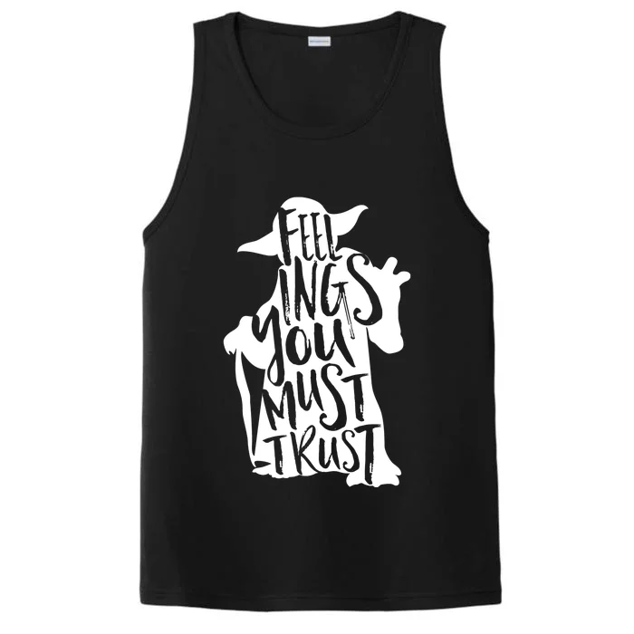 Feelings You Must Trust Performance Tank