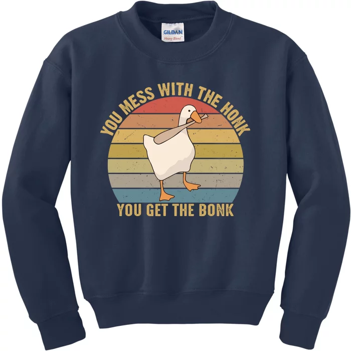 Funny You Mess With The Honk You Get The Bonk Funny Retro Vintage Goose Kids Sweatshirt