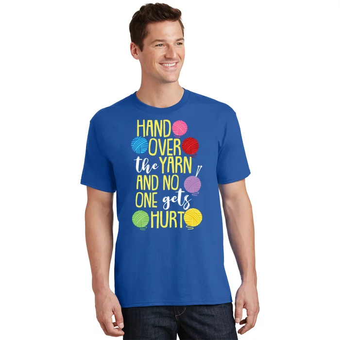 Funny Yarn Pun For Crocheting Lovers Gift T-Shirt