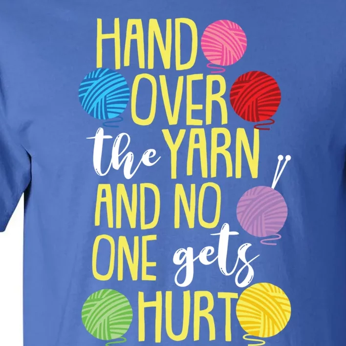 Funny Yarn Pun For Crocheting Lovers Gift Tall T-Shirt