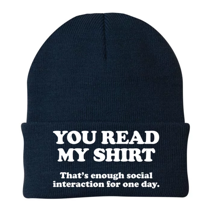 Funny You Read My Shirt That Enough Social Interaction For One Day Knit Cap Winter Beanie