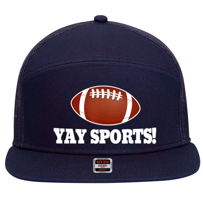 Funny Yay Sports Football 7 Panel Mesh Trucker Snapback Hat