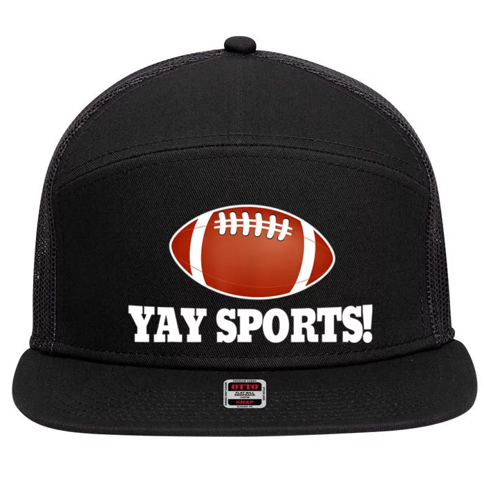 Funny Yay Sports Football 7 Panel Mesh Trucker Snapback Hat