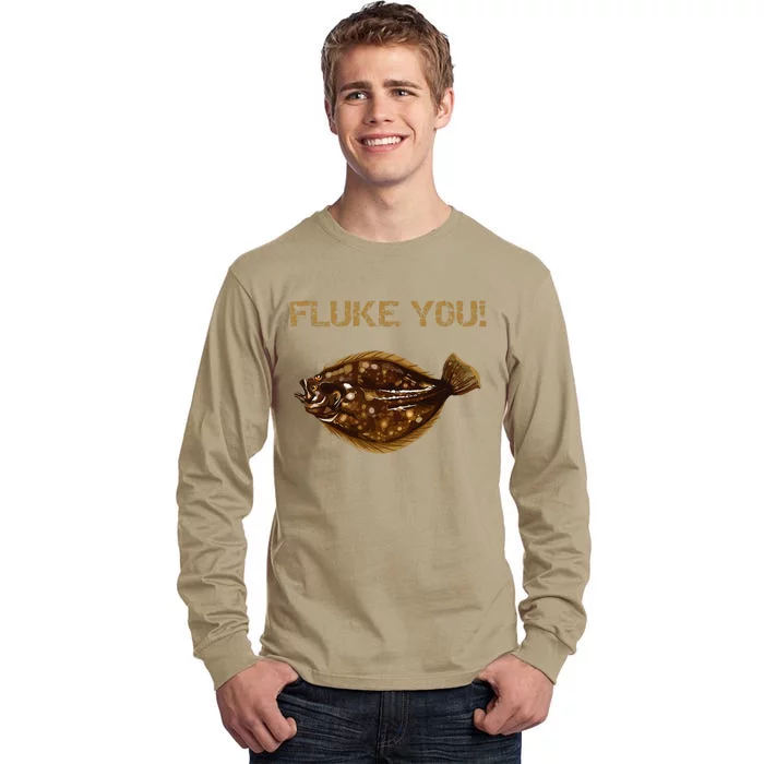 Fluke You! Summer Flounder Fishing Fluke Tall Long Sleeve T-Shirt