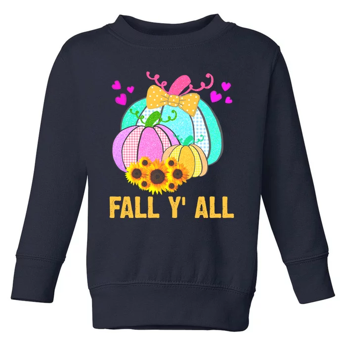 Fall Y'all Season Cute Gift For Her Toddler Sweatshirt