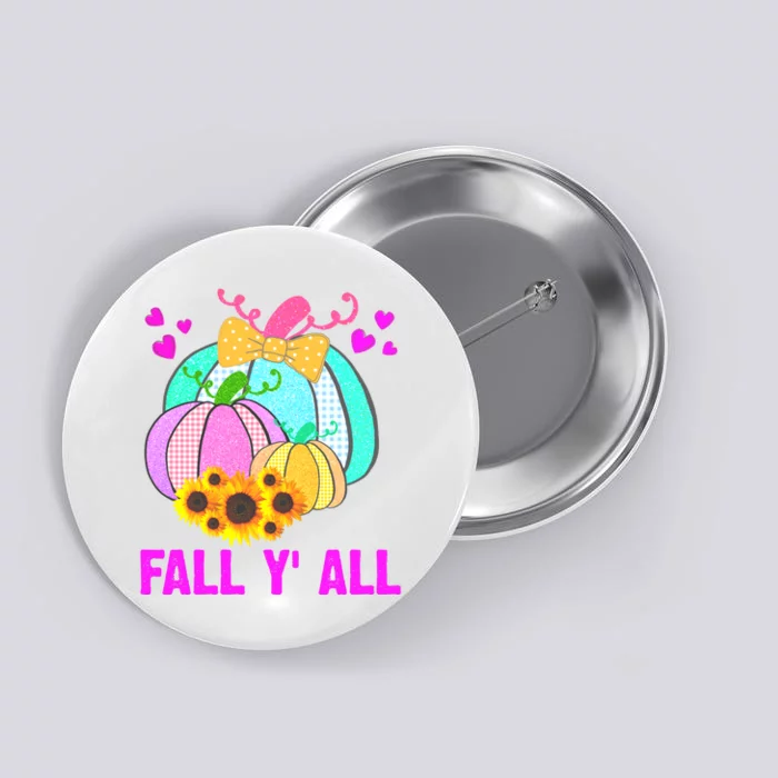 Fall Y'all Season Cute Gift For Her Button