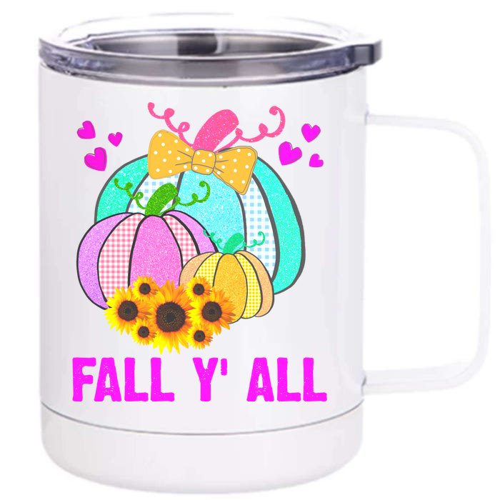 Fall Y'all Season Cute Gift For Her Front & Back 12oz Stainless Steel Tumbler Cup