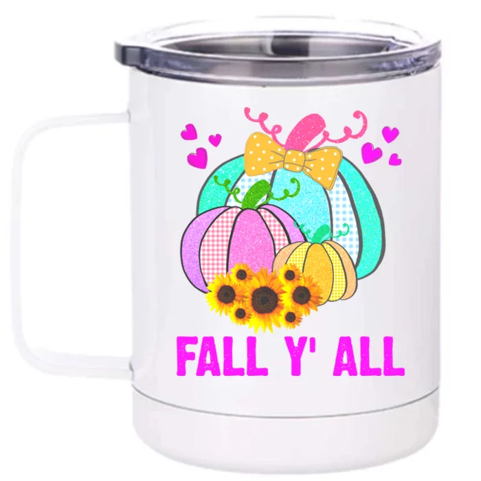 Fall Y'all Season Cute Gift For Her Front & Back 12oz Stainless Steel Tumbler Cup