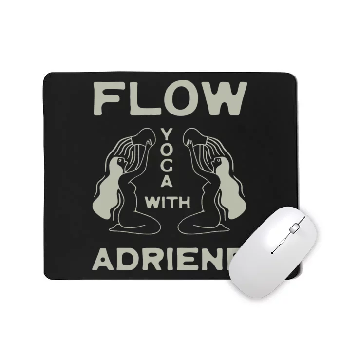 Flow Yoga With Adriene Mousepad