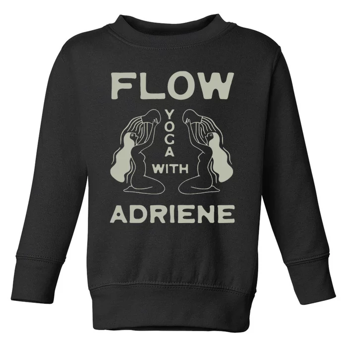 Flow Yoga With Adriene Toddler Sweatshirt