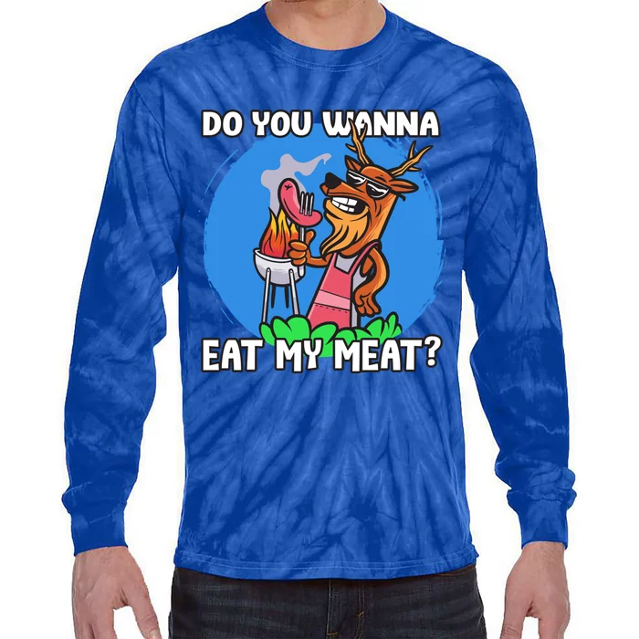 Funny You Want To Eat My Meats Master Griller Gift Tie-Dye Long Sleeve Shirt