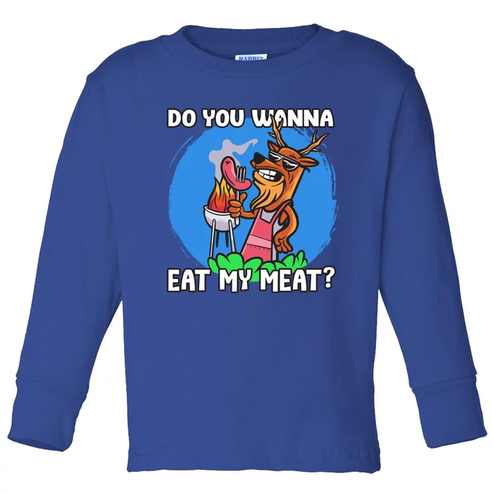 Funny You Want To Eat My Meats Master Griller Gift Toddler Long Sleeve Shirt