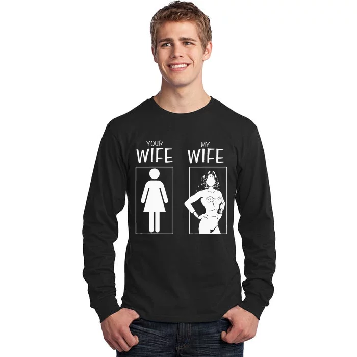 Funny Your Wife Mine Couple Tall Long Sleeve T-Shirt