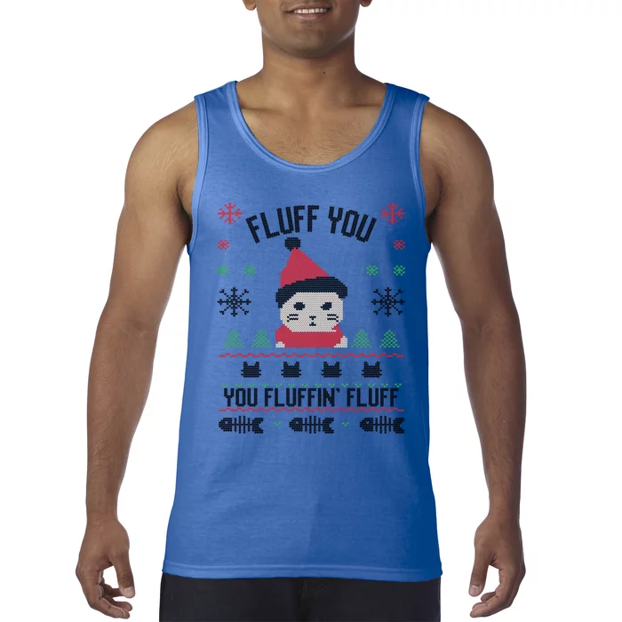 Fluff You You Fluffin' Fluff Funny Holiday Sweater Graphic Cute Gift Tank Top