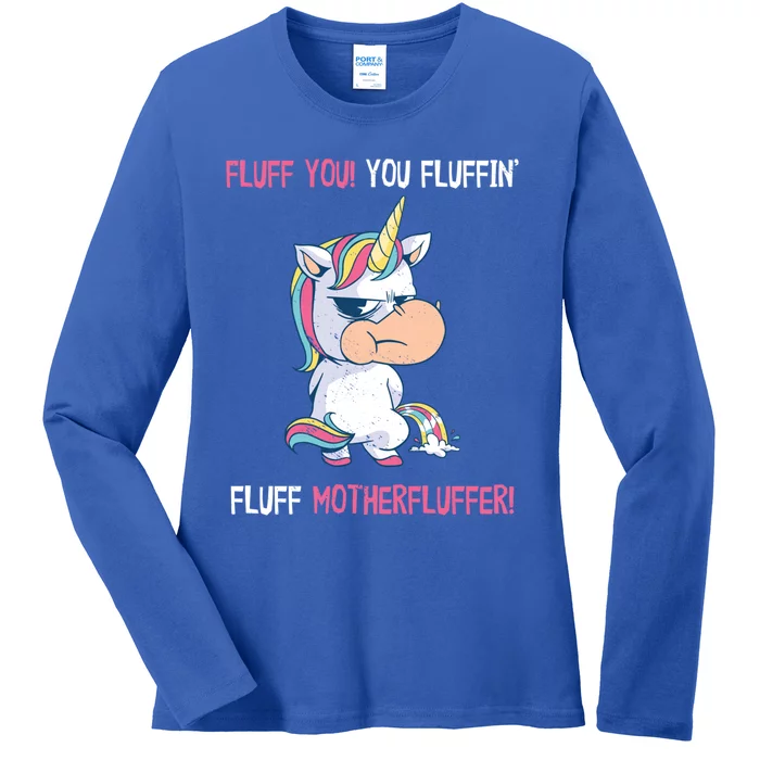 Fluff You You Fluffin' Fluff Motherfluffer Funny Unicorn Meaningful Gift Ladies Long Sleeve Shirt