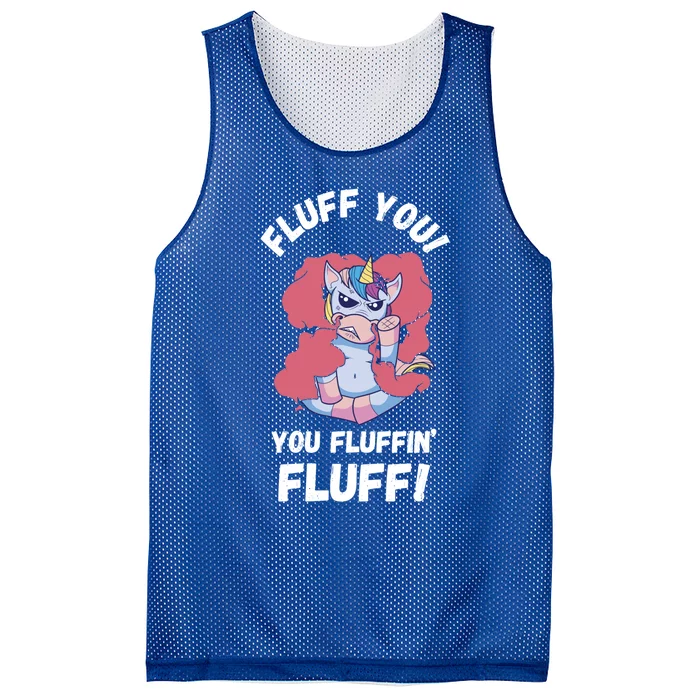 Fluff You You Fluffin' Fluff Motherfluffer Grumpy Unicorn Meaningful Gift Mesh Reversible Basketball Jersey Tank