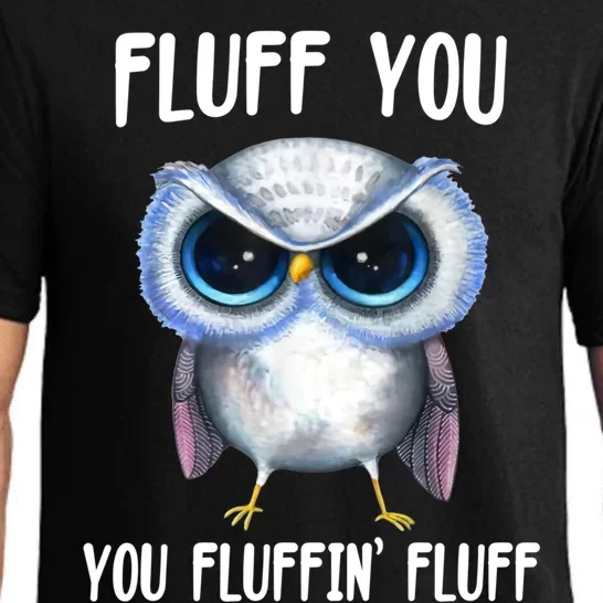 Fluff You You Fluffin' Fluff Owl Gift Pajama Set