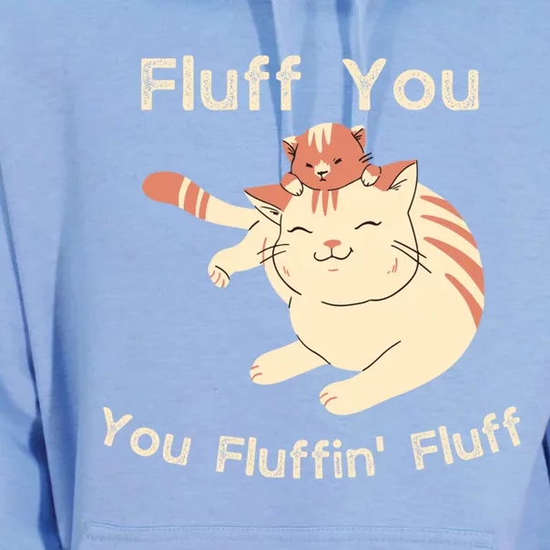 Fluff You You Fluffin' Fluff Gift Unisex Surf Hoodie