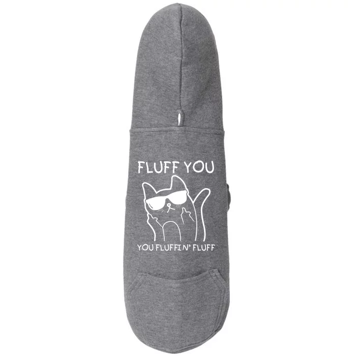 Fluff You You Fluffin' Fluff Doggie 3-End Fleece Hoodie