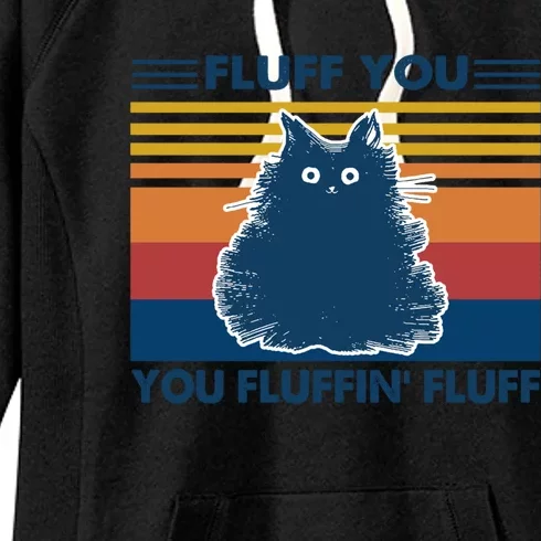 Fluff You You Fluffin' Fluff Gift Women's Fleece Hoodie