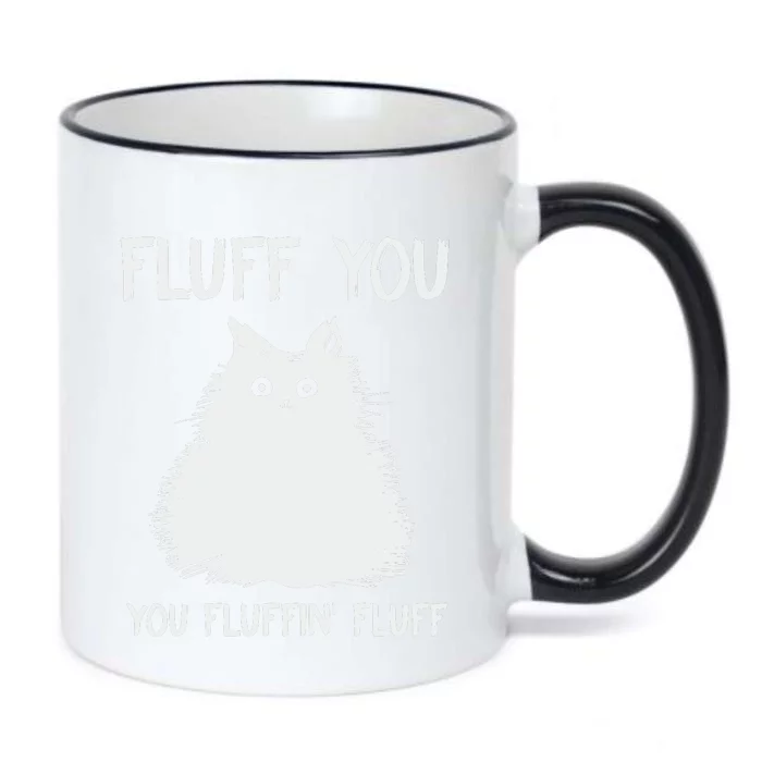 Fluff You  You Fluff In Black Color Changing Mug