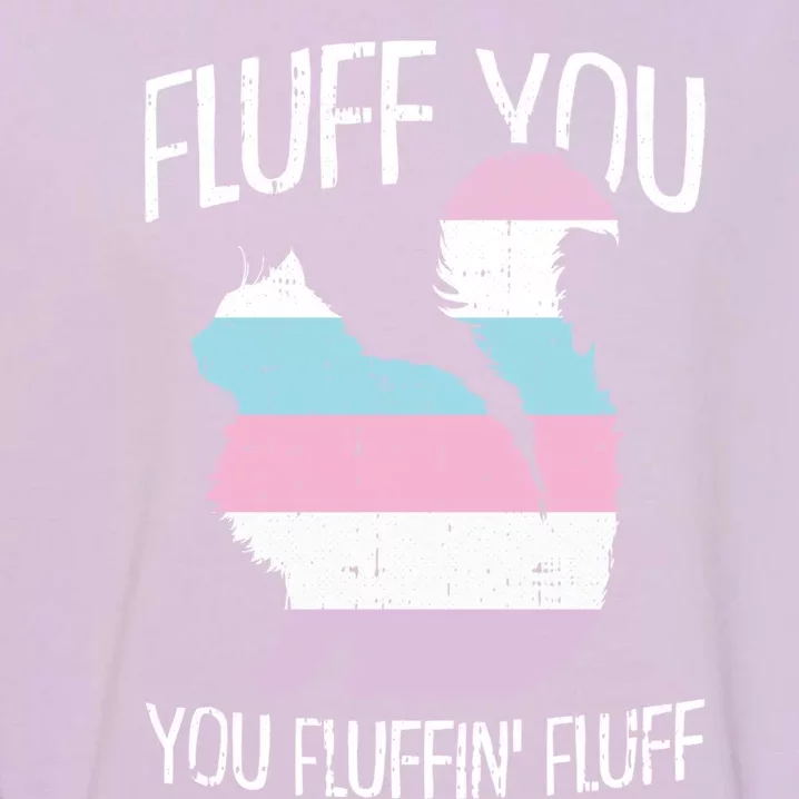 Fluff You You Fluffin Fluff Intersexual Pride Cat Lgbtcool Giftq Gift Garment-Dyed Sweatshirt