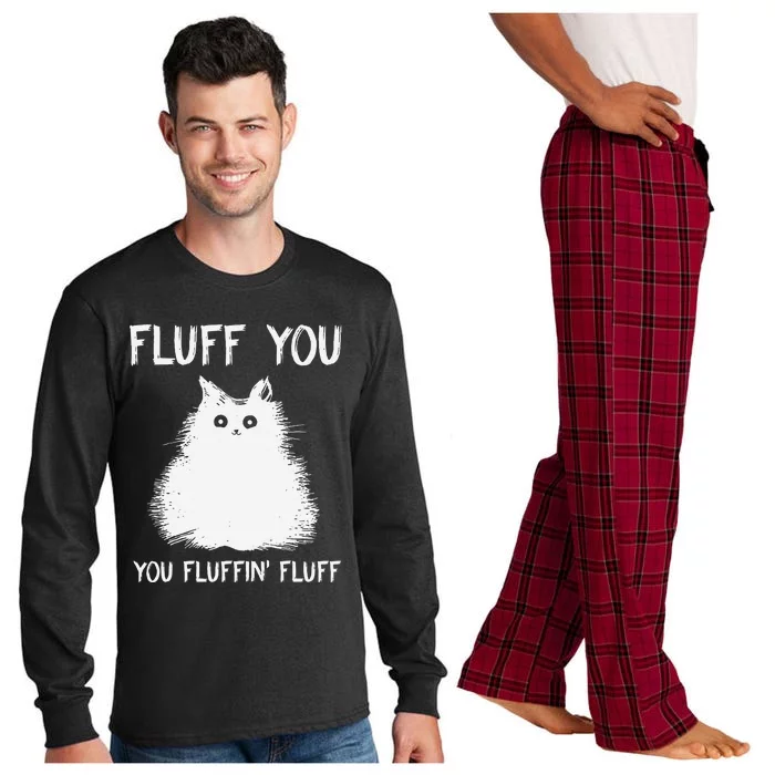 Fluff You You Fluffin Fluff Funny Cat Kittens Long Sleeve Pajama Set