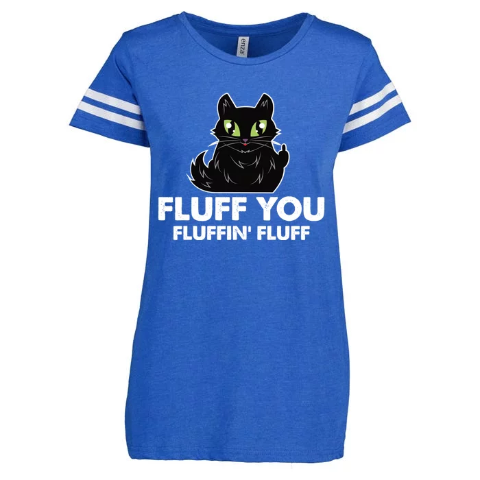 Fluff You You Fluffin Fluff Gift Funny Kitten Love Cat Gift Enza Ladies Jersey Football T-Shirt