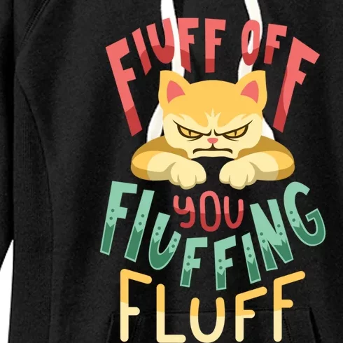 Fluff You You Fluffin Fluff Gift Women's Fleece Hoodie