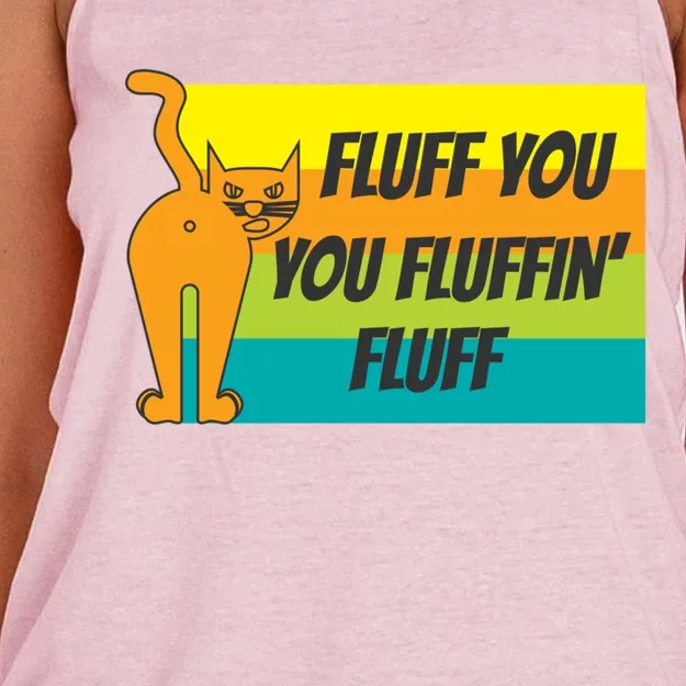 Fluff You You Fluffin' Fluff Funny Cat Kitten Gift Women's Knotted Racerback Tank