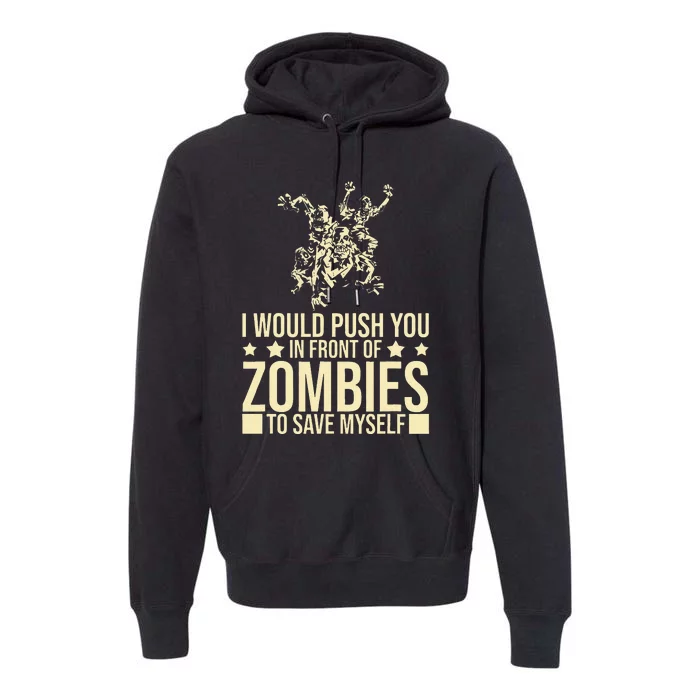 Funny Zombie Apocalypse Survivor Living Dead Zombies Premium Hoodie