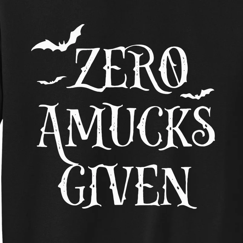 Funny Zero Amucks Given Cute Amuck With Bat Halloween Witch Tall Sweatshirt