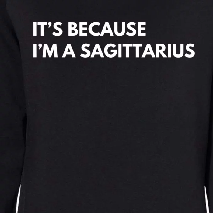 Funny Zodiac Birthday Sagittarius Horoscope Astrology Great Gift Womens California Wash Sweatshirt