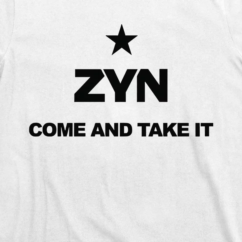 Federal Zyn Crackdown 2024 Zynsurrection Come And Take It T-Shirt