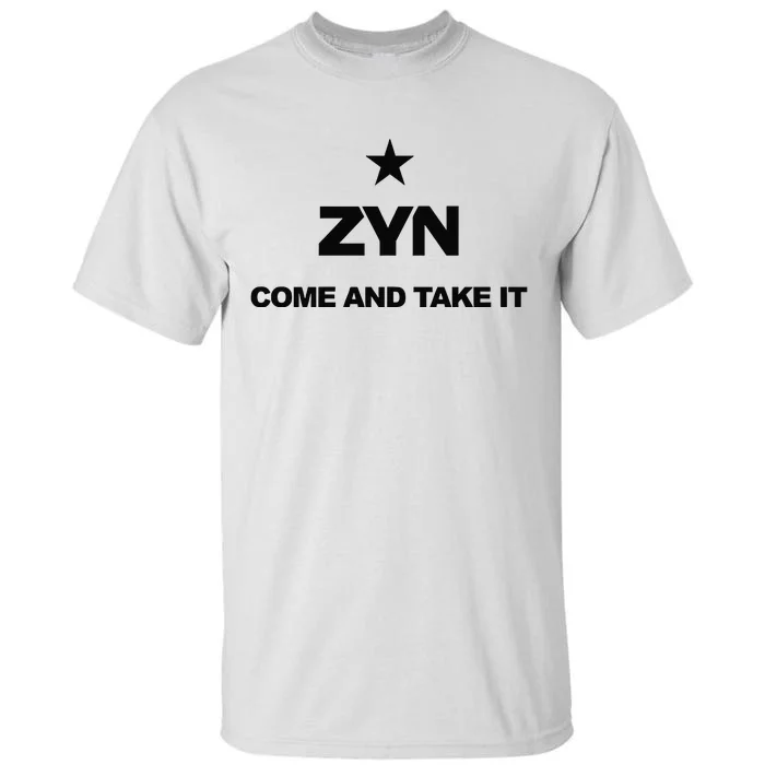 Federal Zyn Crackdown 2024 Zynsurrection Come And Take It Tall T-Shirt